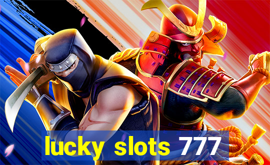 lucky slots 777